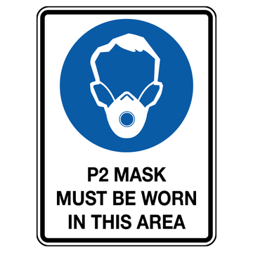 Poly P2 Mask Sign 30 x 22.5cm