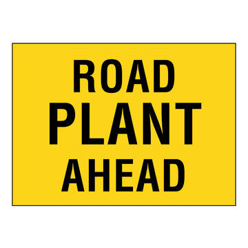 Boxed Edge Sign - Road Plant Ahead - 900x600mm