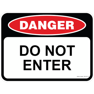 Danger Sign - Do Not Enter 3.5 kg 300mm x 450mm
