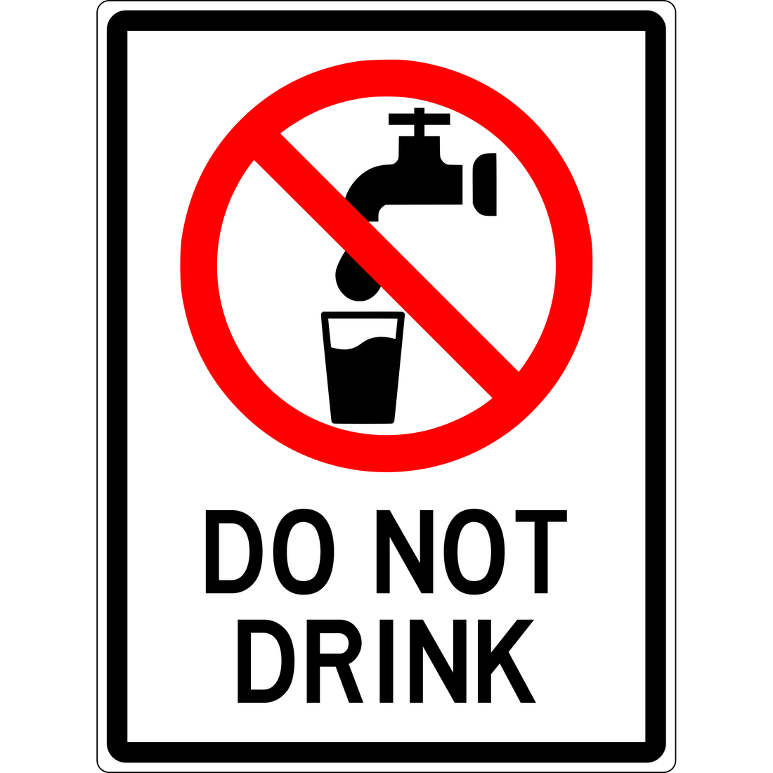 Prohibition Sign - Do Not Drink 3.5 kg 300mm x 450mm Material Poly ES-PSDND-P-300X450
