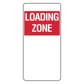 Loading Zone Sign