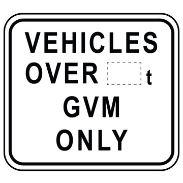 VEHICLES OVER XXXt GVM ONLY - 450x300mm