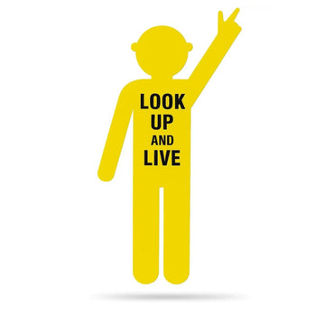 Safety Sign 900x1800mm - Look Up & Live