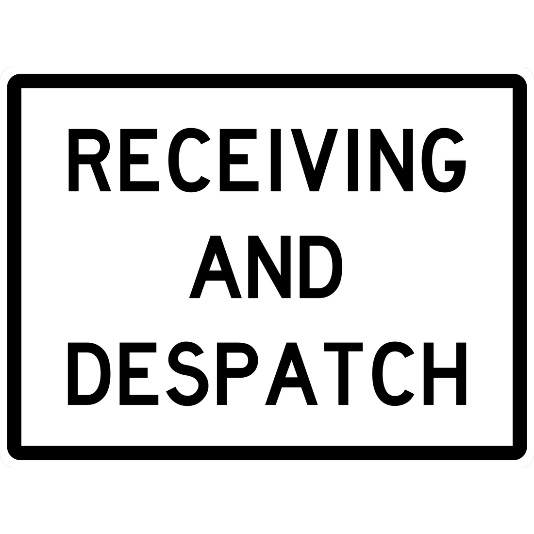 General Sign - Receiving And Dispatch 3.5 kg 300mm x 450mm