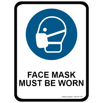 Mandatory Sign - Face Mask Must Be Worn 3.5 kg 300mm x 450mm