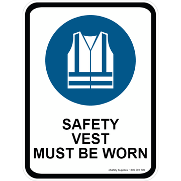Mandatory Sign - Safety Vest Must Be Worn 3.5 kg 300mm x 450mm