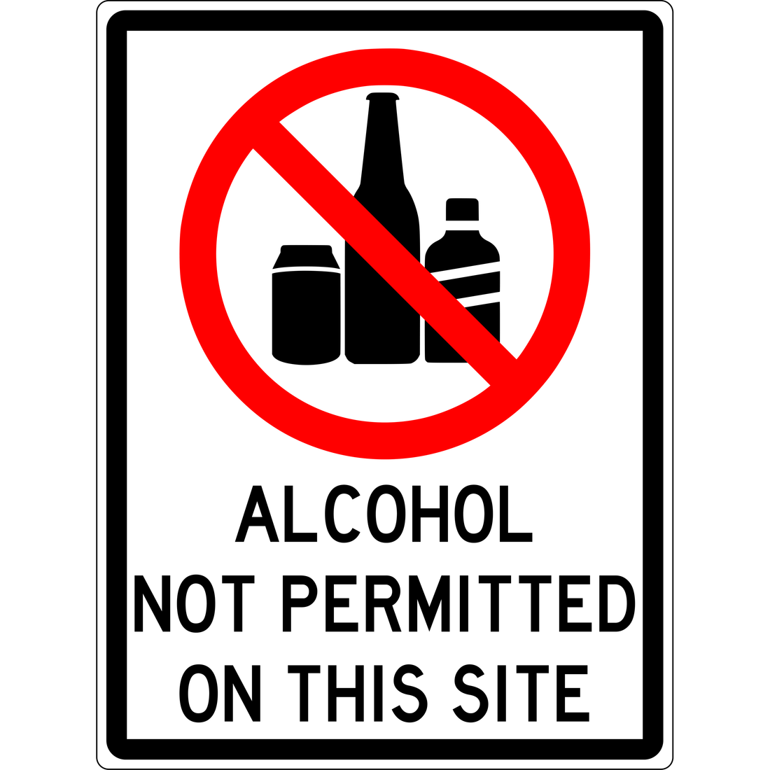 Alcohol Not Permitted On This Site 3.5 kg 300mm x 450mm