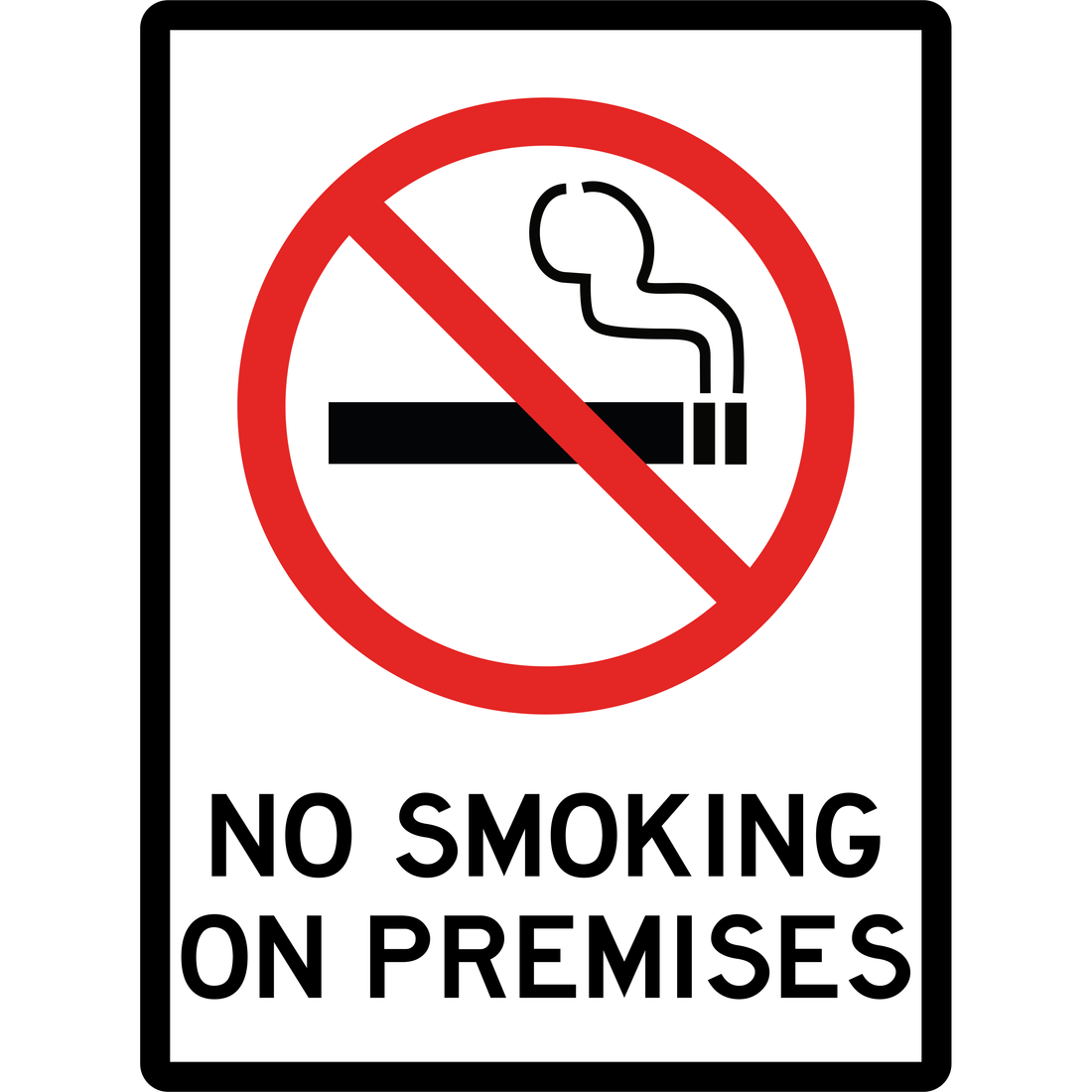 Prohibition Sign - No Smoking On Premises 3.5 kg 300mm x 450mm