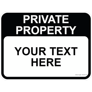 Private Property Sign - Custom Text 3.5 kg 300mm x 450mm