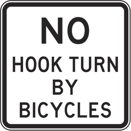 No Hook Turn By Bicycles - 750x750mm 1.75 kg