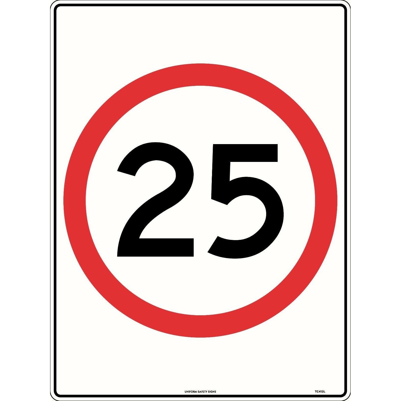 25km Speed Sign - 450x600mm 0.7 kg