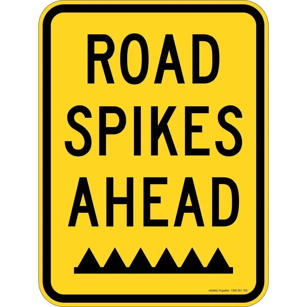 Road Spikes Ahead - 450x600 3.5 kg