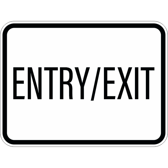 Regulatory Sign - Entry/Exit - 450 x 600mm 0.7 kg