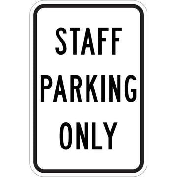 Staff Parking Only Sign | 300x450mm 3.5 kg
