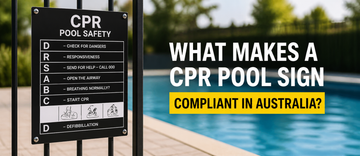 What Makes a CPR Pool Sign Compliant in Australia?