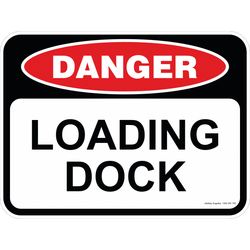Danger Sign - Loading Dock 3.5 kg 300mm x 450mm