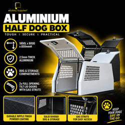 Aluminium Half Dog Box