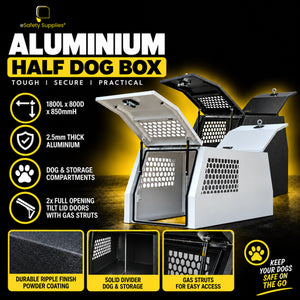 Aluminium Half Dog Box