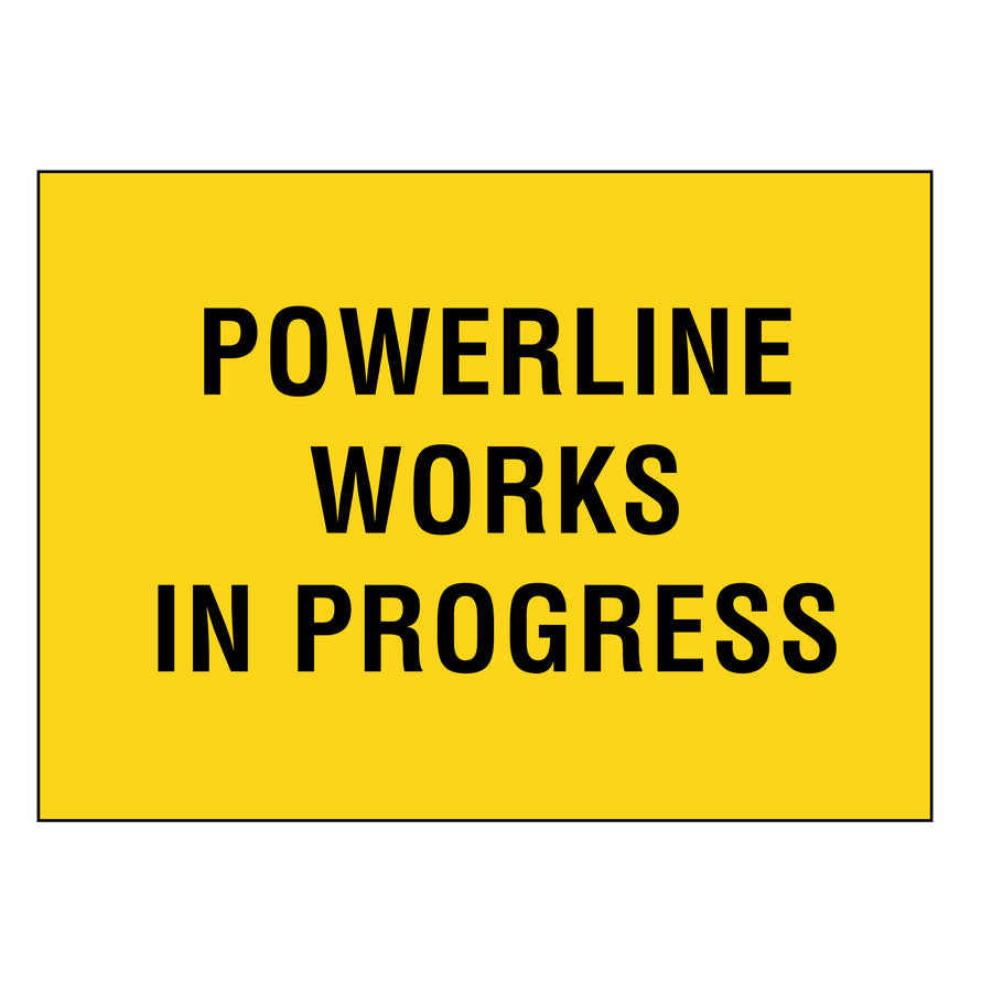 Boxed Edge Sign - Powerline Works In Progress - 1800x900mm