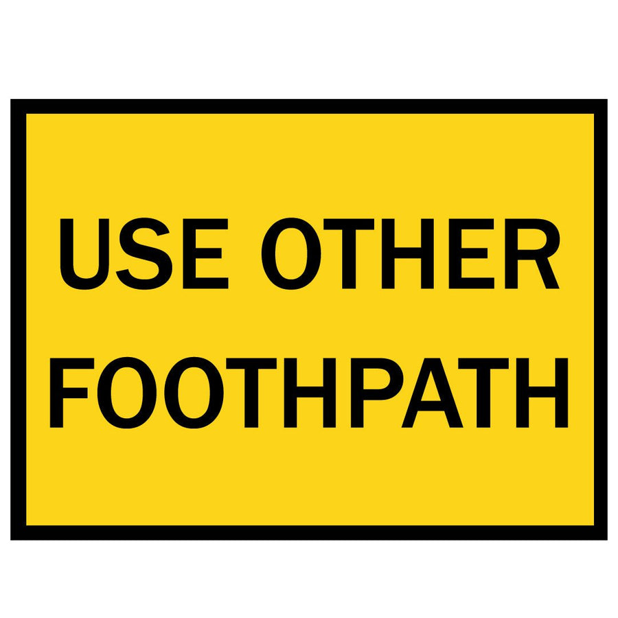 Boxed Edge Sign - Use Other Footpath - 900x600mm