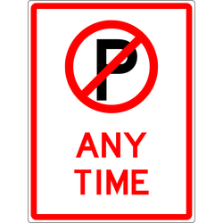 Carpark Sign - No Parking Any Time 3.5 kg 600x450 material Aluminium ES-CSNPAT-600X450