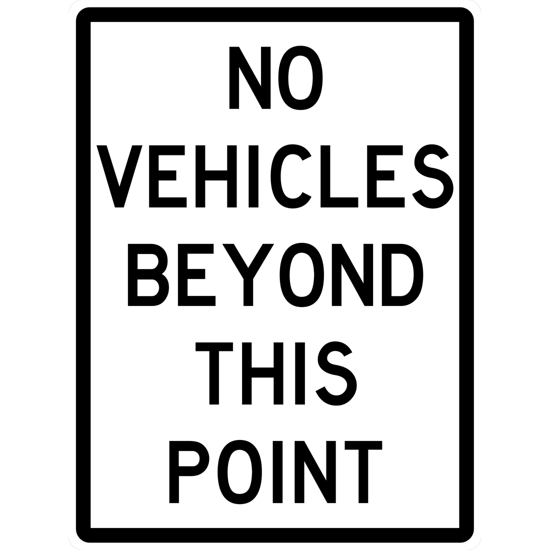 Carpark Sign - No Vehicles Beyond This Point 3.5 kg 300x450 material Poly ES-CSNVBTP-P-300X450