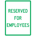 Carpark Sign - Reserved For Employees 3.5 kg 600x450 material Poly ES-CSRFE-P-600X450