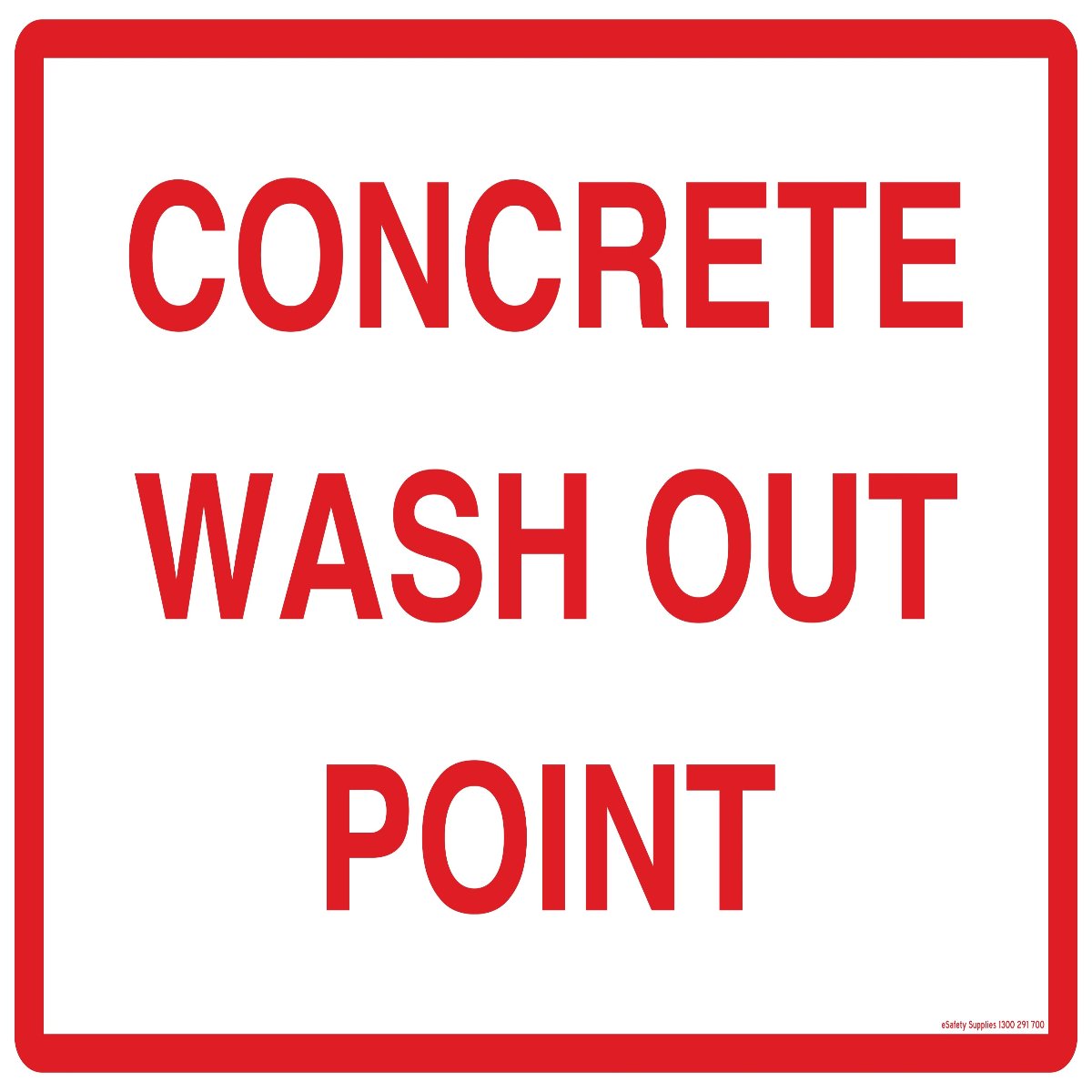 Concrete Wash Out Point Sign