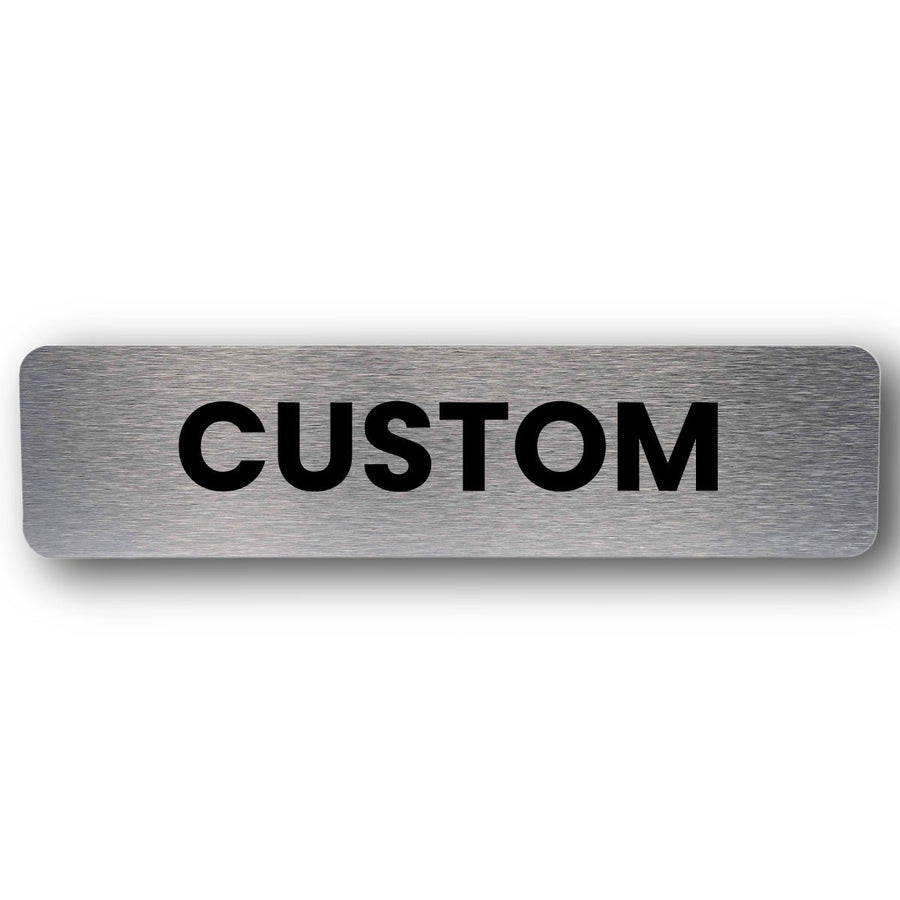 Custom Add Silver Sign Custom Sign - Multiple Sizes - Brushed Silver – eSafety Supplies