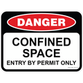 Danger Sign - Confined Space Entry By Permit Only 0.7 kg 600X450 Material Poly ES-DSCSEBPO-P-600X450