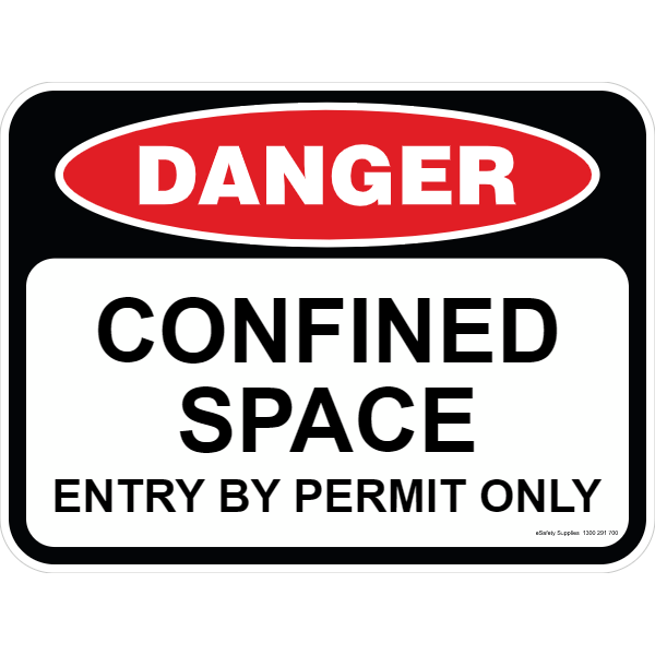 Danger Sign - Confined Space Entry By Permit Only 0.7 kg 600X450 Material Poly ES-DSCSEBPO-P-600X450