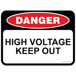 Danger Sign - High Voltage Keep Out 3.5 kg 300mm x 450mm
