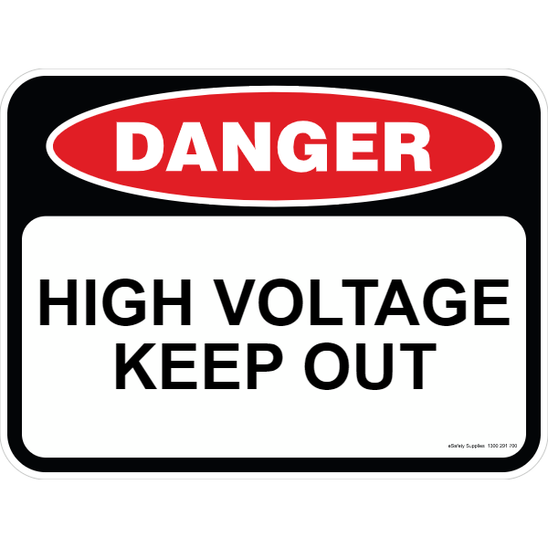 Danger Sign - High Voltage Keep Out 3.5 kg 300mm x 450mm