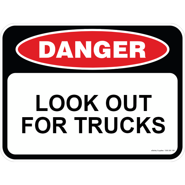 Danger Sign - Look Out For Trucks 3.5 kg 300mm X 450mm