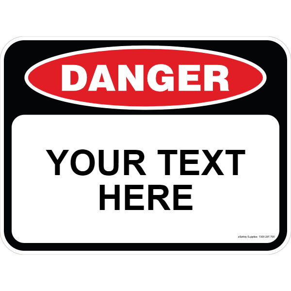 Danger Sign - Your Text Here