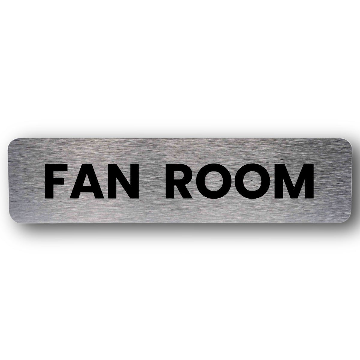 Fan Room Sign - Brushed Silver – eSafety Supplies