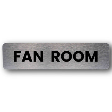 Fan Room Sign - Brushed Silver