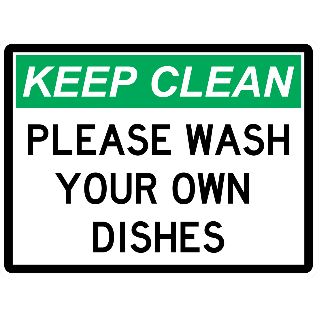 General Sign - Please Wash Your Own Dishes 3.5 kg 300mm x 450mm Material Poly ES-GSPWYOD-P-300X450