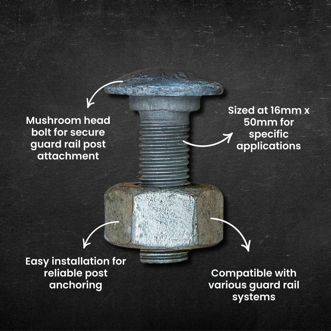 Guard Rail Post Bolt - Mushroom Head 16mm x 50mm 0.175 kg