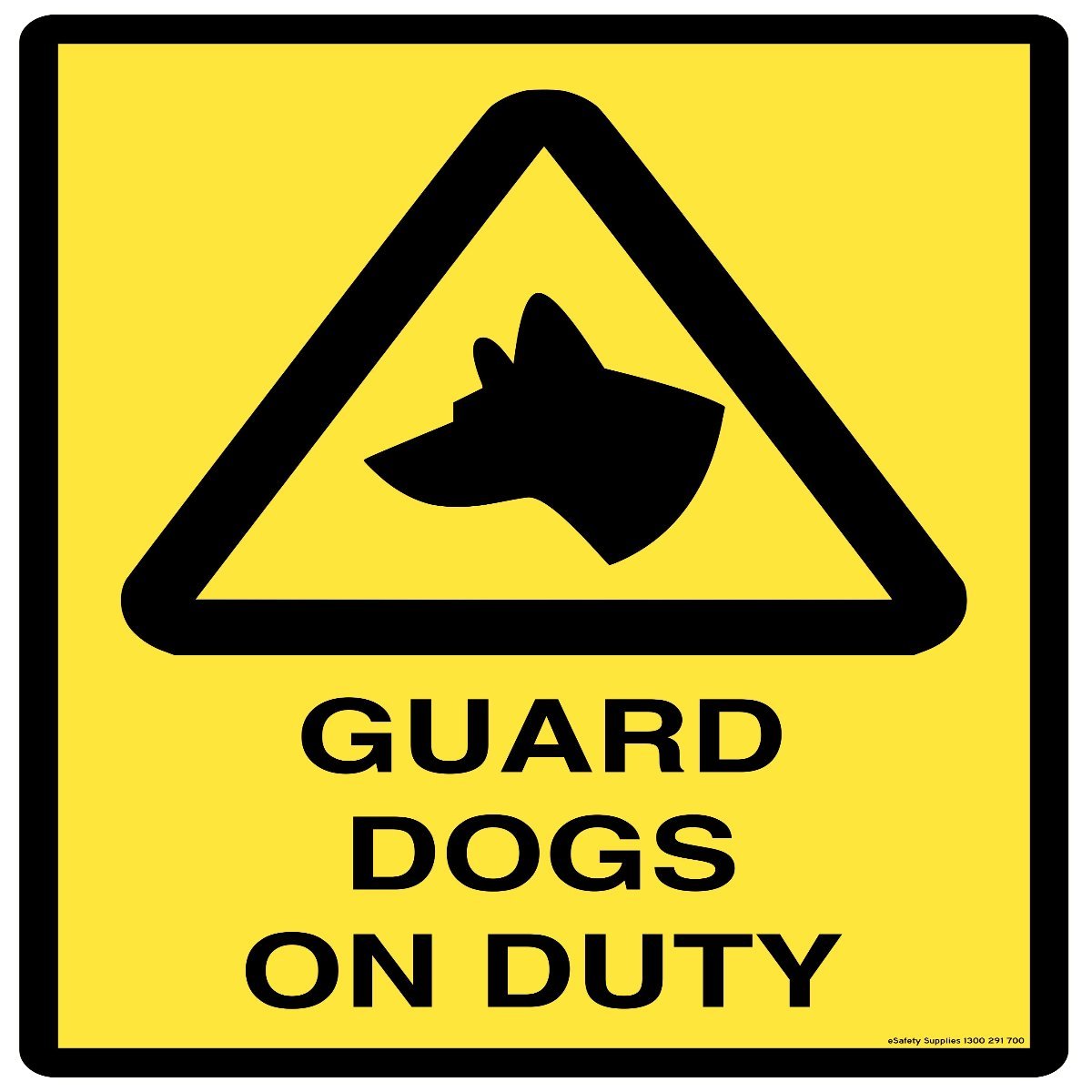 Guard Dog Warning Sign – eSafety Supplies