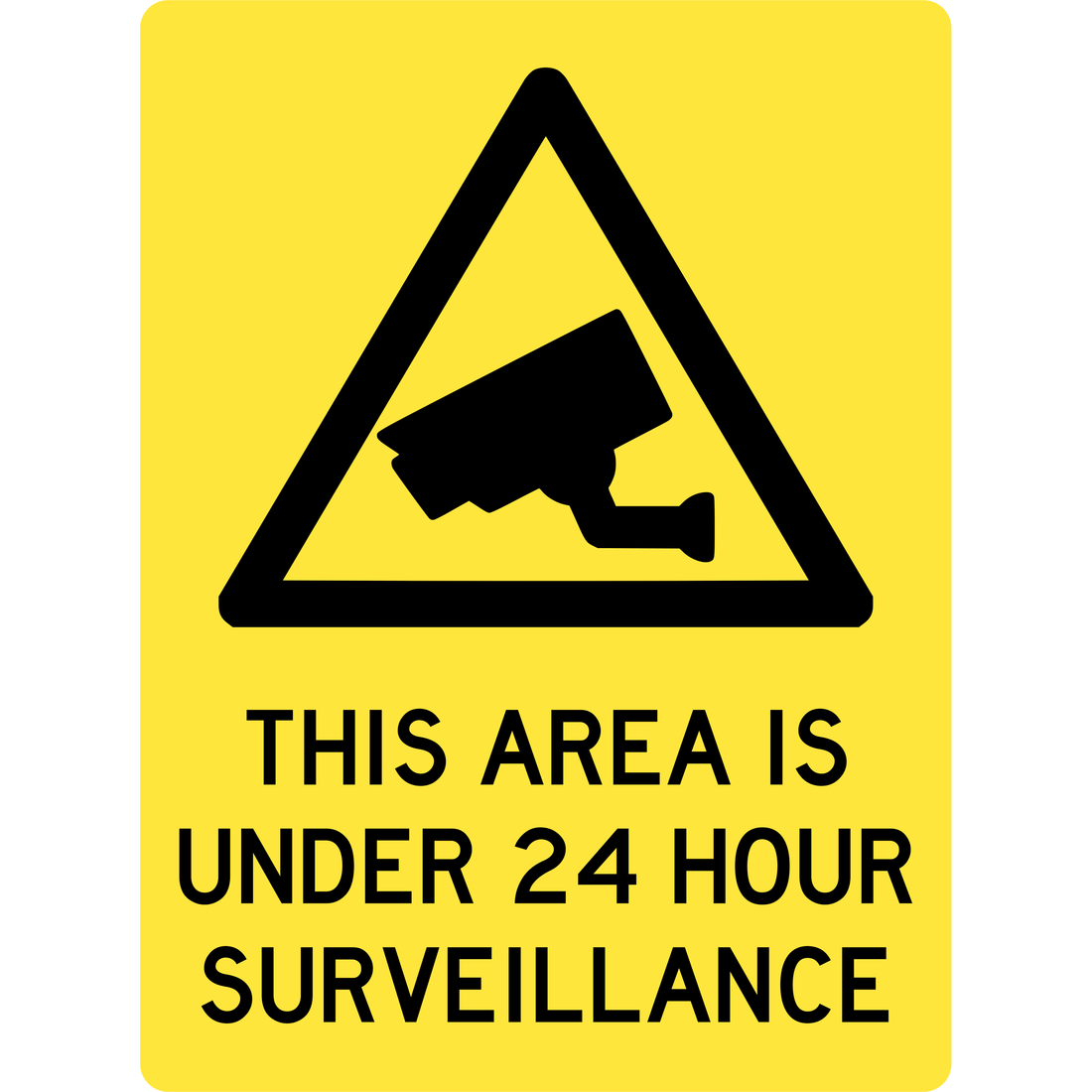 Hazard Sign - This Area Is Under 24 Hour Survillance 3.5 kg 300x450 material Poly ES-HSTAIU24HS-P-300X450