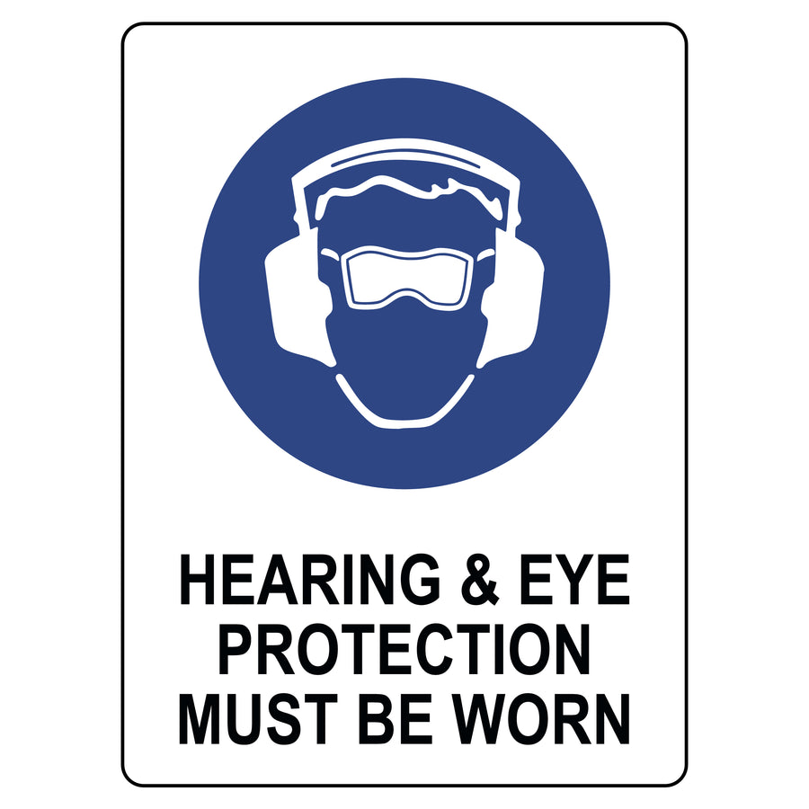 Mandatory Sign - Hearing & Eye Protection Must Be Worn