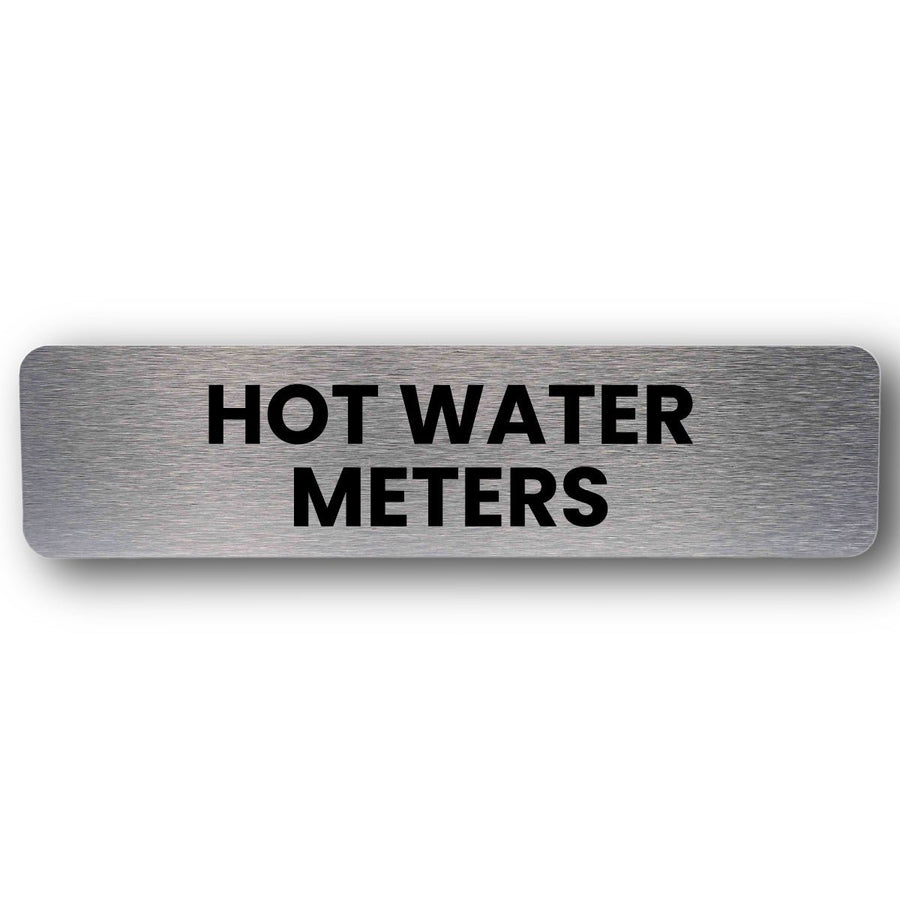 Heat Meter Sign Hot Water Meters Sign - Brushed Silver – eSafety Supplies