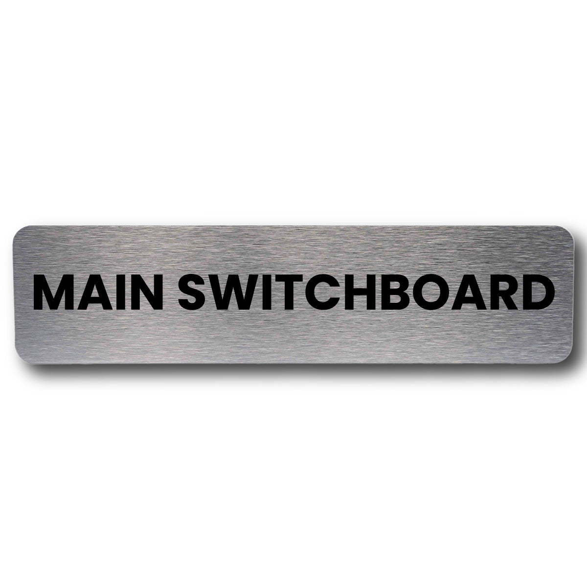 Main Switchboard Sign - Brushed Silver