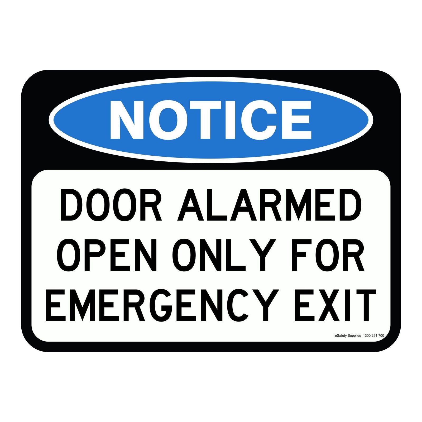 Notice Sign - Door Alaramed Open Only For Emergency Exit 3.5 kg 600x450 material Aluminium ES-NSDAOOFEE-600X450