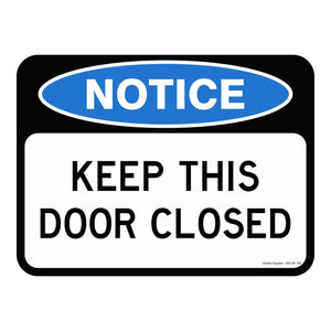 Notice Sign - Keep This Door Closed 3.5 kg 300x450 material Aluminium ES-NSKTDC-300X450