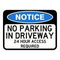 Notice Sign - No Parking In Driveway 24 Hour Access Required 3.5 kg 300x450 material Aluminium ES-NSNPID24HAR-300X450