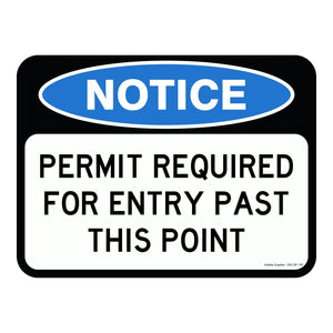 Notice Sign - Permit Required For Entry Past This Point 3.5 kg 300x450 material Aluminium ES-NSPRFEPTP-300X450