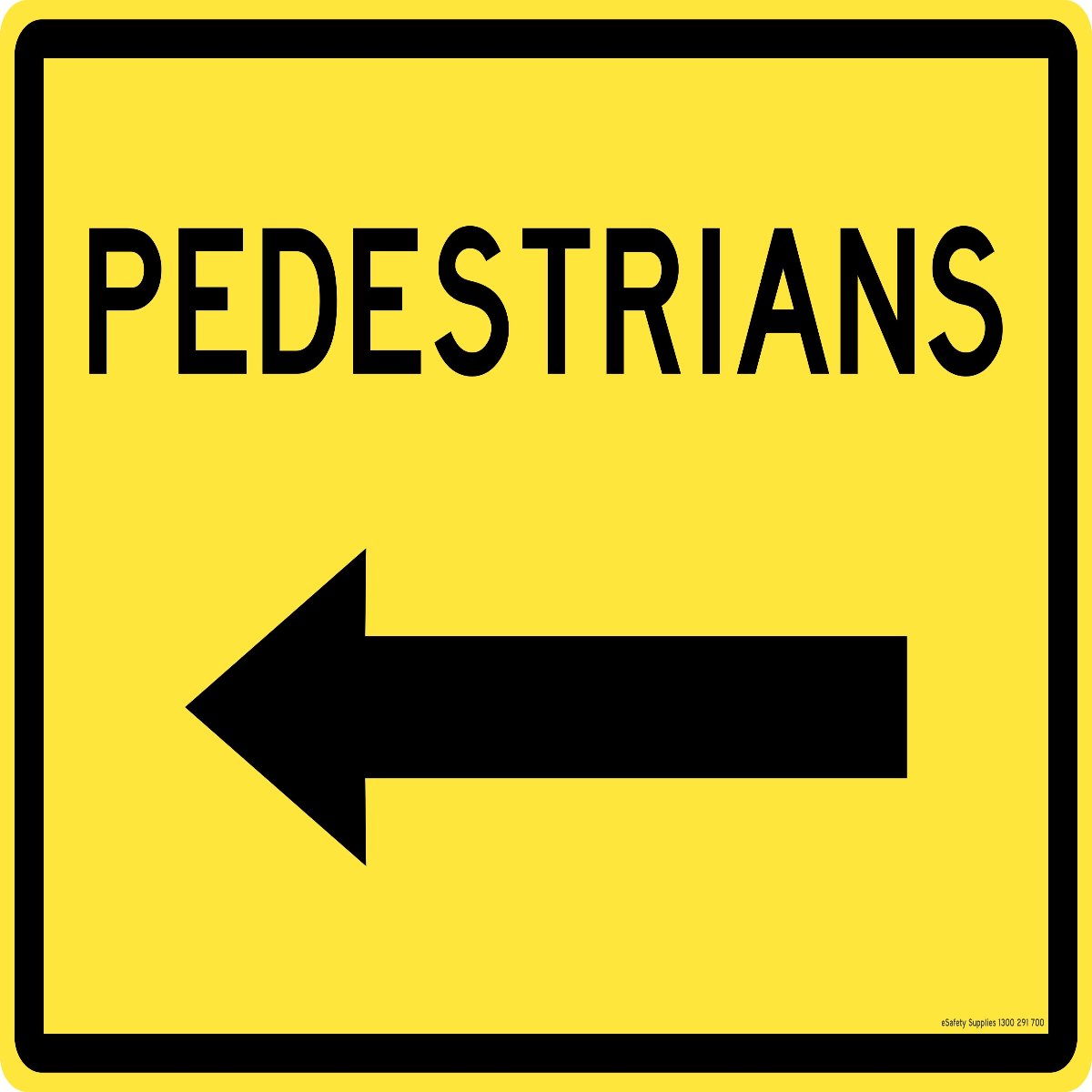 Notice Sign - Pedestrians With Arrow Left