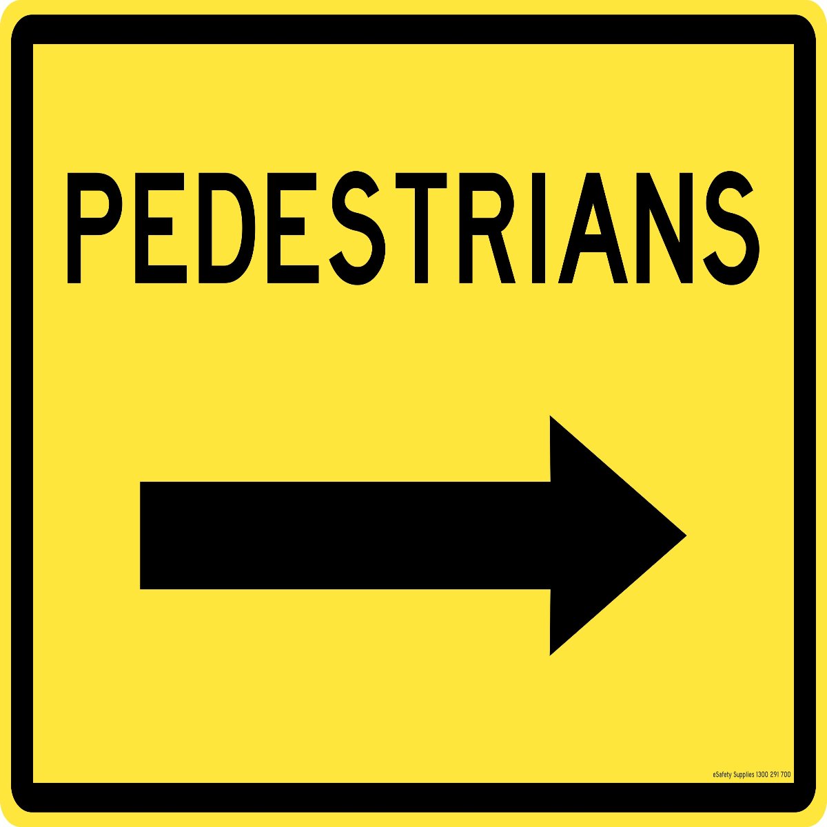 Notice Sign - Pedestrians With Arrow Right